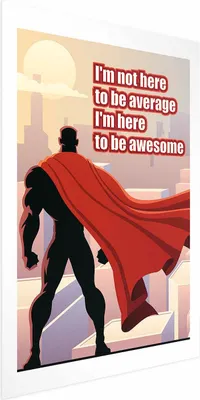 Produktbild von Posterpapier Poster - I'm Not Here to Be Average 40x60 cm Für Kinder m-C-0296-ao-a