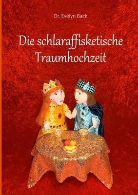 Immagine prodotto di Die schlaraffisketische Traumhochzeit