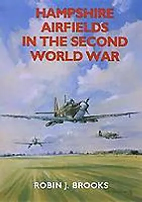 Produktbild von Hampshire Airfields in the Second World War