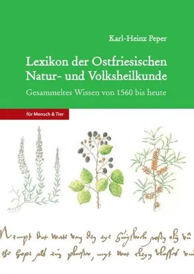 Immagine prodotto di Lexikon der Ostfriesischen Natur- und Volksheilkunde