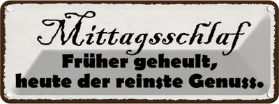 Image de vianmo Plaque en tôle 10x27 cm Mittagsschlaf früher geheult