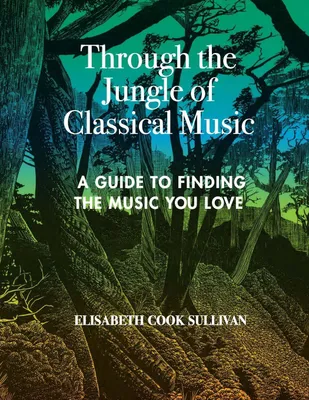 Produktbild von Through the Jungle of Classical Music