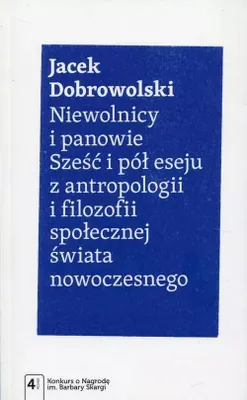 Produktbild von Niewolnicy i panowie - Jacek Dobrowolski (Literatur auf Polnisch)