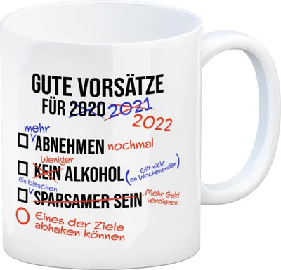 Produktbild von Gute Vorsätze für 2022 Kaffeebecher mit lustigem Spruch