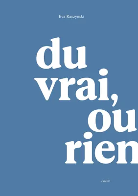 Produktbild von Du vrai, ou rien