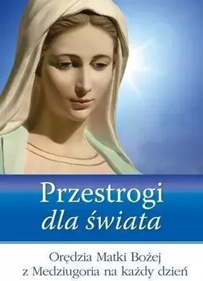 Immagine prodotto di Przestrogi dla świata. Orędzia Matki Bożej...