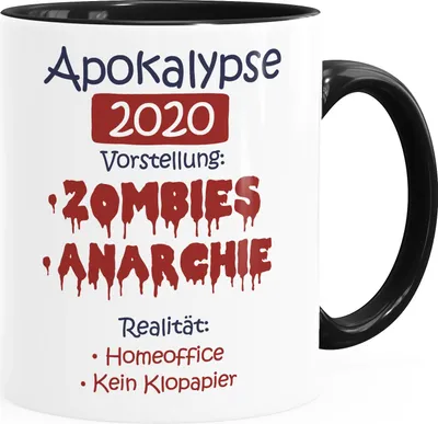 Produktbild von Tasse Apokalypse 2020 Zombies Home-Office Klopapier Satire Kaffeetasse Spruchtasse MoonWorks® schwarz Keramik-Tasse