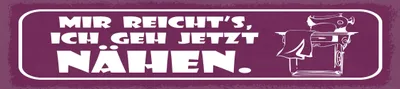 Produktbild von vianmo Holzschild 10x46 cm Mir reicht´s ich geh Nähen