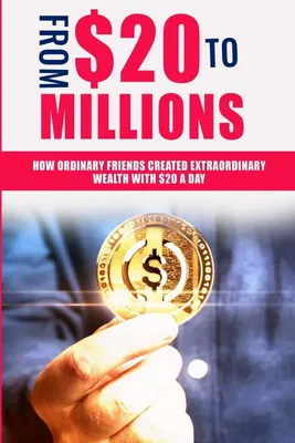 Produktbild von FROM $20 To MILLIONS