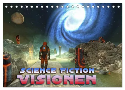 Produktbild von Science Fiction Visionen (Tischkalender 2027 DIN A5 quer), CALVENDO Monatskalender