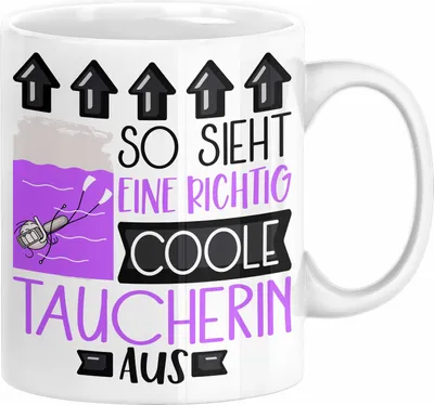 Produktbild von Taucherin Geschenk Tasse Lustig Geschenkidee für Taucherin Geburtstag So Sieht Eine Richtig Coole Taucherin Aus Frauen Spruch (Weiß)