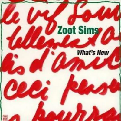 Obrázok produktu pre Zoot Sims : Čo je CD (2005)