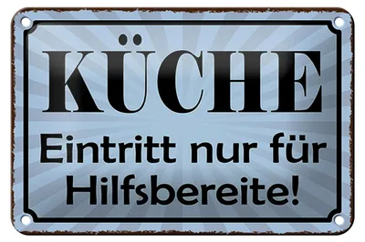 Produktbild von Blechschild Spruch 18x12cm Küche Eintritt nur Hilfsbereite