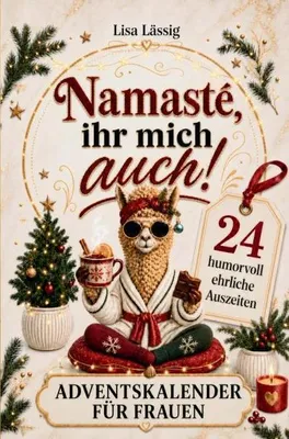 Produktbild von Namasté, ihr mich auch! Der Adventskalender für Frauen