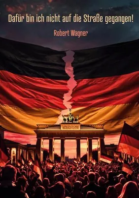 Image de Dafür bin ich nicht auf die Straße gegangen!