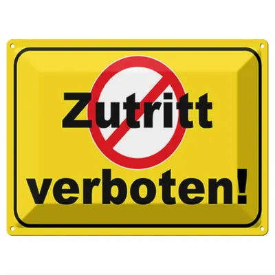 Produktbild von Blechschild Wandbild in : Brillante Farben, Größe 30 x 40 cm Motiv Blechschild Hinweis 40x30cm Zutritt verboten