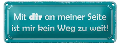 Produktbild von Blechschild Spruch 27x10cm mit dir ist mir kein Weg zu weit Dekoration