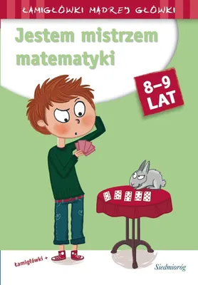 Immagine prodotto di Jestem Mistrzem Matematyki. Łamigłówki Mądrej Główki