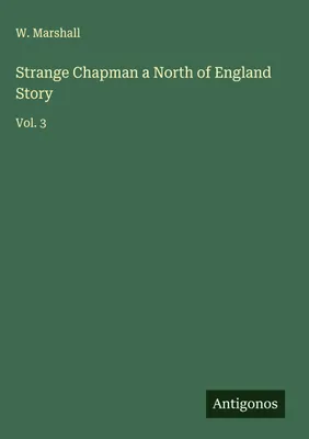 Produktbild von Strange Chapman a North of England Story