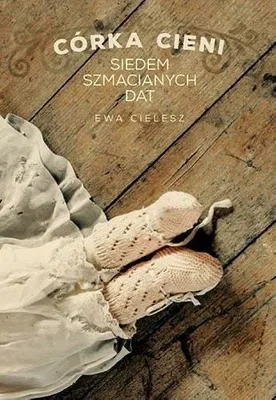 Obrázok produktu pre Córka Cieni T.1 Siedem Szmacianych Dat