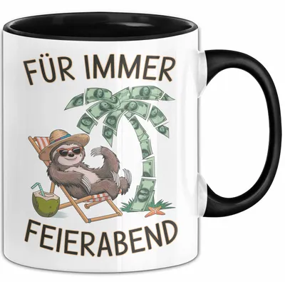 Produktbild von Rentner Pensionär Sarkasmus Tasse Geschenk Lustige Geschenkidee Spruch Für Immer Feierabend (Schwarz)