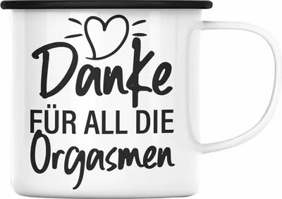 Produktbild von Trendation - Danke für All Die Orgasmen Emaille Tasse Geschenk Valentinstag Freundin Männer Spruch Lustig (Schwarz)