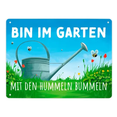Produktbild von Bin im Garten mit den Hummeln bummeln Metallschild XL in 21x28 cm