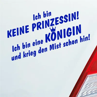 Produktbild von Auto Aufkleber Ich bin keine Prinzessin! ich bin eine Königin Krone 19x9 cm Dunkelblau Sticker Heckscheibenaufkleber