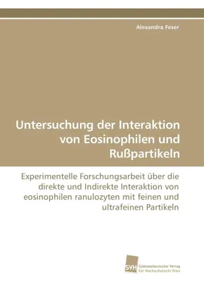 Produktbild von Untersuchung der Interaktion von Eosinophilen und Rußpartikeln
