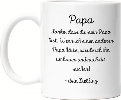 Produktbild von Einen anderen Papa würde ich umhauen und dich suchen Tasse Weiß Geschenk Vatertag Lustig