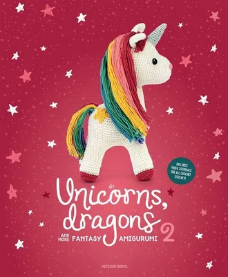 Produktbild von Unicorns, Dragons and More Fantasy Amigurumi 2