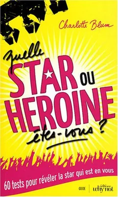 Image de Quelle star ou héroïne êtes-vous ?