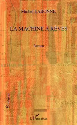 Produktbild von La machine à rêves