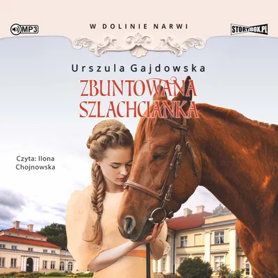 Obrázek produktu pro W dolinie Narwi Volume 5 Zbuntowana szlachcianka - Urszula Gajdowska (Hörbuch auf Polnisch)