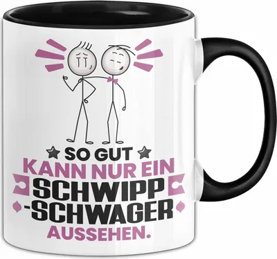 Produktbild von Schwippschwager Geschenk Tasse So Gut Kann Nur Ein Schwippschwager Aussehen Geschenkidee Kaffee-Becher (Schwarz)