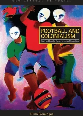 Obrázok produktu pre Futbal a kolonializmus