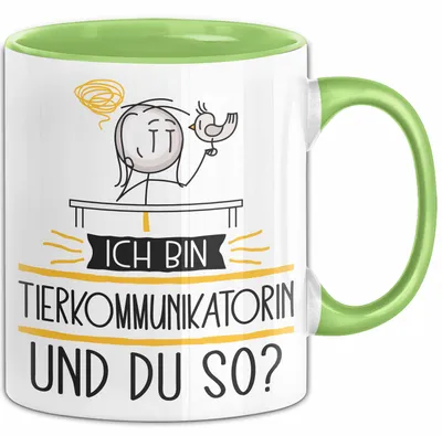 Produktbild von Tierkommunikatorin Tasse Geschenk Ich Bin Tierkommunikatorin Und Du So Geschenkidee Lustiger Spruch Becher (Grün)