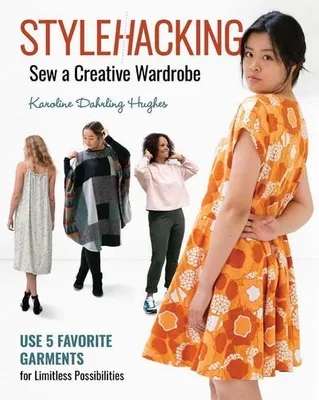 Image de Stylehacking, Sew a Creative Wardrobe