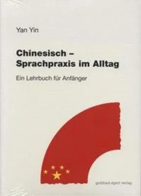 Obrázek produktu pro Chinesisch - Sprachpraxis im Alltag. Ein Lehrbuch für Anfänger