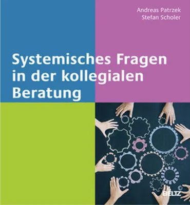 Produktbild von Systemisches Fragen in der kollegialen Beratung