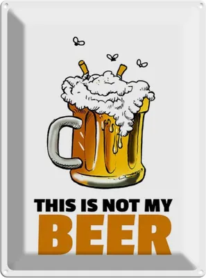 Produktbild von vianmo Blechschild 40x30 cm This is not my beer Bier