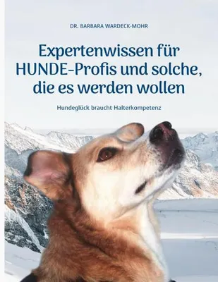 Image de Expertenwissen für Hundeprofis... und solche, die es werden wollen
