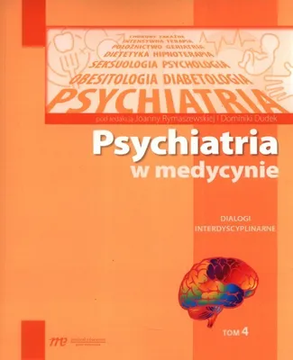 Zdjęcie produktu dla Psychiatria w medycynie T.4