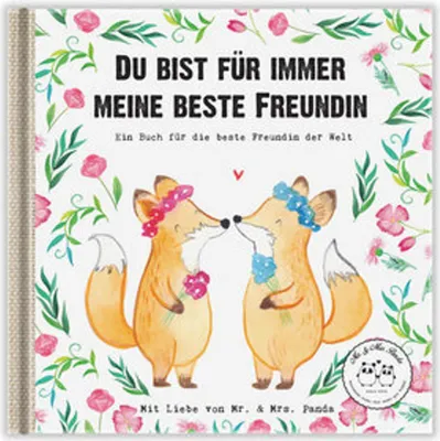 Produktbild von Mr. & Mrs. Panda Geschenkbuch Du bist für immer meine beste Freundin - Weiß - Oma, Papa, personalisierte Bücher, Familie, Geschenkidee, personalisierte Geschenke, Opa