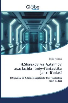 Produktbild von H.Shayxov va A.Azimov asarlarida ilmiy-fantastika janri ifodasi