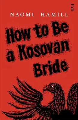 Produktbild von How To Be a Kosovan Bride