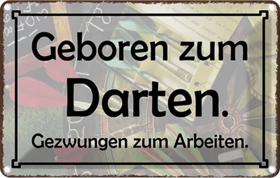 Zdjęcie produktu dla vianmo Blaszany znak 20x30 cm Geboren zum Darten gezwungen