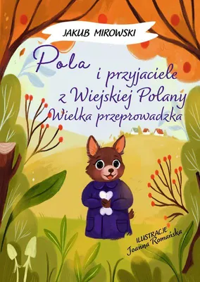 Zdjęcie produktu dla Pola i przyjaciele z Wielkiej Polany