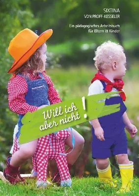 Produktbild von Will ich aber nicht!