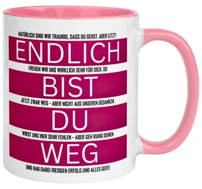 Produktbild von Tasse Abschied – „Endlich bist du weg“ – Abschiedsgeschenk für Kollegin